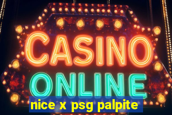 nice x psg palpite